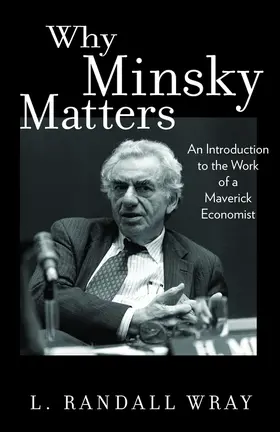 Wray |  Why Minsky Matters | eBook | Sack Fachmedien