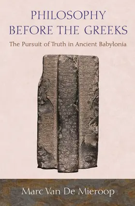 Van De Mieroop |  Philosophy before the Greeks | eBook | Sack Fachmedien