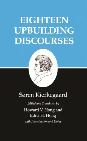 Kierkegaard / Hong |  Eighteen Upbuilding Discourses | eBook | Sack Fachmedien