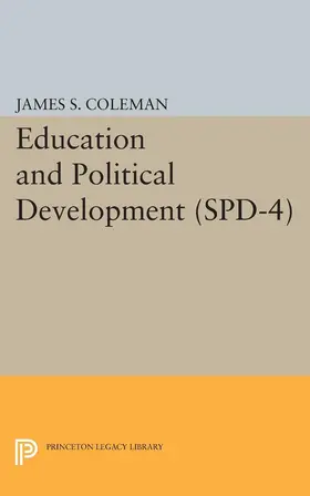 Coleman |  Education and Political Development. (SPD-4), Volume 4 | eBook | Sack Fachmedien