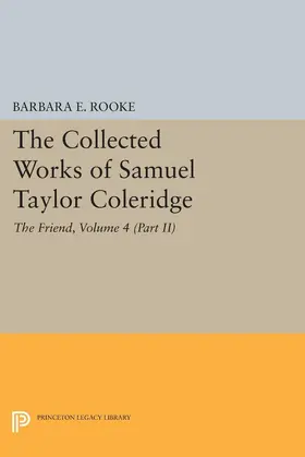 Coleridge / Rooke |  The Collected Works of Samuel Taylor Coleridge, Volume 4 (Part II) | eBook | Sack Fachmedien