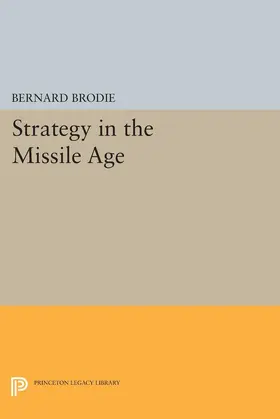 Brodie |  Strategy in the Missile Age | eBook | Sack Fachmedien