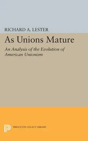 Lester |  As Unions Mature | eBook | Sack Fachmedien