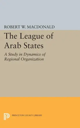 MacDonald |  The League of Arab States | eBook | Sack Fachmedien