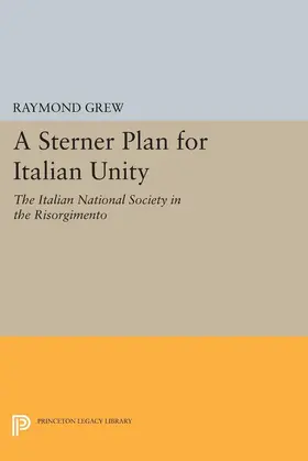 Grew |  A Sterner Plan for Italian Unity | eBook | Sack Fachmedien