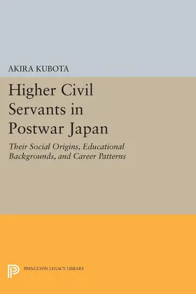 Kubota |  Higher Civil Servants in Postwar Japan | eBook | Sack Fachmedien