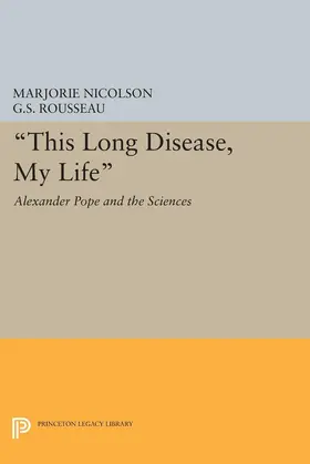 Nicolson / Rousseau |  This Long Disease, My Life | eBook | Sack Fachmedien