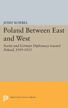 Korbel |  Poland Between East and West | eBook | Sack Fachmedien