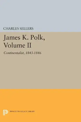 Sellers |  James K. Polk, Volume II | eBook | Sack Fachmedien