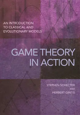 Schecter / Gintis |  Game Theory in Action | eBook | Sack Fachmedien