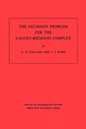 Folland / Kohn |  The Neumann Problem for the Cauchy-Riemann Complex | eBook | Sack Fachmedien