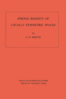 Mostow |  Strong Rigidity of Locally Symmetric Spaces. (AM-78), Volume 78 | eBook | Sack Fachmedien