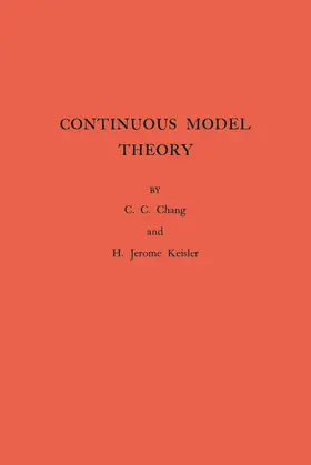 Chang / Keisler |  Continuous Model Theory | eBook | Sack Fachmedien