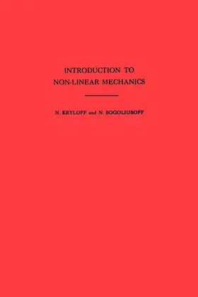Krylov / Bogoliubov |  Introduction to Non-Linear Mechanics | eBook | Sack Fachmedien
