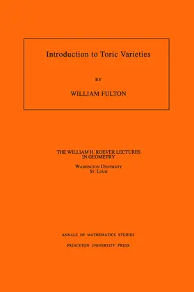 Fulton |  Introduction to Toric Varieties. (AM-131), Volume 131 | eBook | Sack Fachmedien