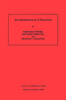 Dwork / Gerotto / Sullivan |  An Introduction to G-Functions. (AM-133), Volume 133 | eBook | Sack Fachmedien