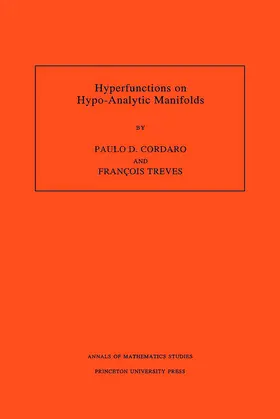 Cordaro / Treves |  Hyperfunctions on Hypo-Analytic Manifolds (AM-136), Volume 136 | eBook | Sack Fachmedien