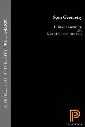 Lawson / Michelsohn |  Spin Geometry | eBook | Sack Fachmedien