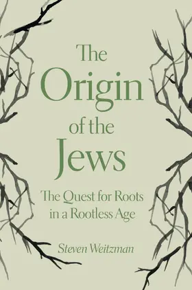 Weitzman |  The Origin of the Jews | eBook | Sack Fachmedien