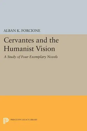 Forcione |  Cervantes and the Humanist Vision | eBook | Sack Fachmedien