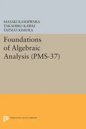 Kashiwara / Kawai / Kimura |  Foundations of Algebraic Analysis | eBook | Sack Fachmedien