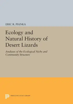 Pianka |  Ecology and Natural History of Desert Lizards | eBook | Sack Fachmedien