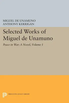 Unamuno / Kerrigan / Nozick |  Selected Works of Miguel de Unamuno, Volume 1 | eBook | Sack Fachmedien