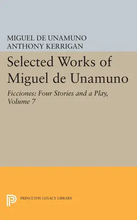 Unamuno / Kerrigan / Nozick |  Selected Works of Miguel de Unamuno, Volume 7 | eBook | Sack Fachmedien