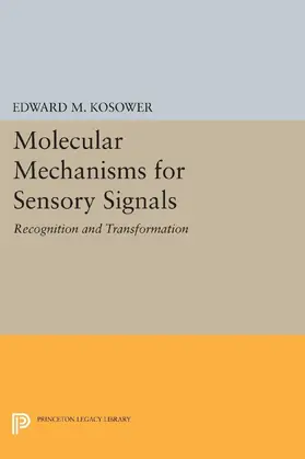 Kosower |  Molecular Mechanisms for Sensory Signals | eBook | Sack Fachmedien