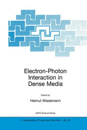 Wiedemann |  Electron-Photon Interaction in Dense Media | Buch |  Sack Fachmedien