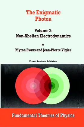 Evans / Vigier |  The Enigmatic Photon | Buch |  Sack Fachmedien