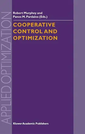 Pardalos / Murphey |  Cooperative Control and Optimization | Buch |  Sack Fachmedien