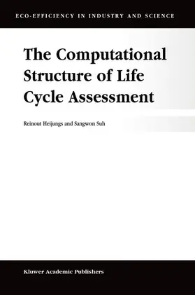 Heijungs |  The Computational Structure of Life Cycle Assessment | Buch |  Sack Fachmedien