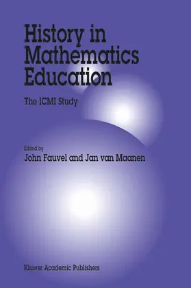 van Maanen / Fauvel |  History in Mathematics Education | Buch |  Sack Fachmedien