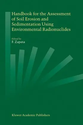 Zapata |  Handbook for the Assessment of Soil Erosion and Sedimentation Using Environmental Radionuclides | Buch |  Sack Fachmedien