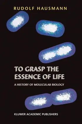 Hausmann |  To Grasp the Essence of Life | Buch |  Sack Fachmedien