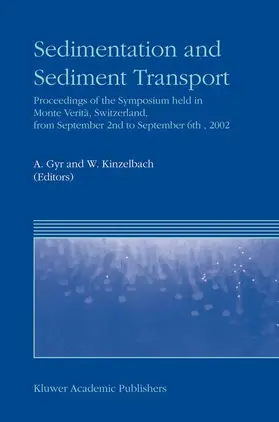 Kinzelbach / Gyr |  Sedimentation and Sediment Transport | Buch |  Sack Fachmedien