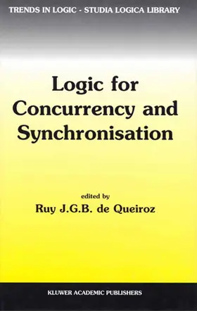 De Queiroz |  Logic for Concurrency and Synchronisation | Buch |  Sack Fachmedien