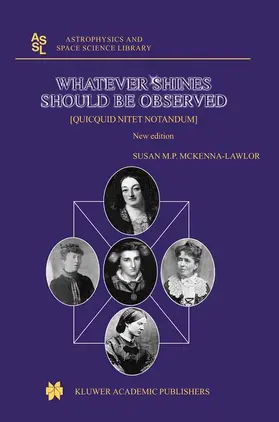 McKenna-Lawlor |  Whatever Shines Should Be Observed | Buch |  Sack Fachmedien
