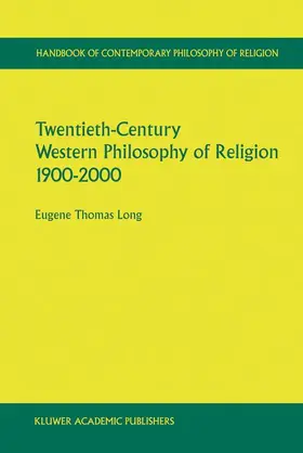 Long |  Twentieth-Century Western Philosophy of Religion 1900-2000 | Buch |  Sack Fachmedien