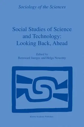 Nowotny / Joerges |  Social Studies of Science and Technology: Looking Back, Ahead | Buch |  Sack Fachmedien