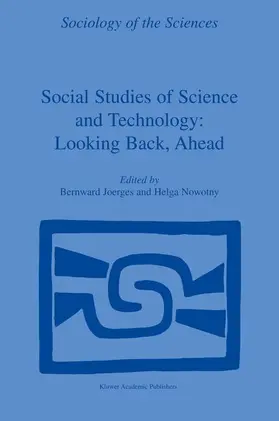 Joerges / Nowotny |  Social Studies of Science and Technology: Looking Back, Ahead | Buch |  Sack Fachmedien