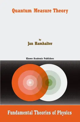 Hamhalter |  Quantum Measure Theory | Buch |  Sack Fachmedien
