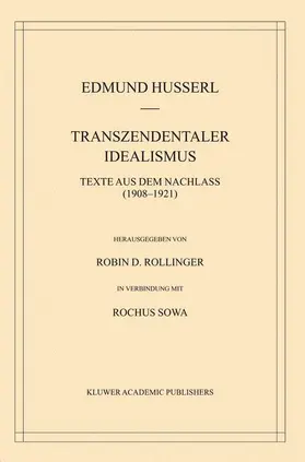 Husserl / Rollinger |  Transzendentaler Idealismus | Buch |  Sack Fachmedien