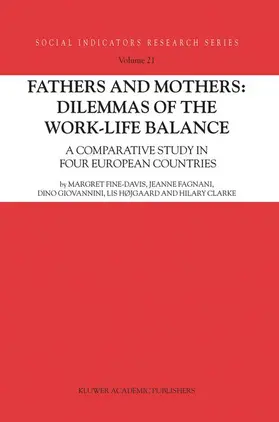 Fine-Davis / Fagnani / Giovannini | Fathers and Mothers: Dilemmas of the Work-Life Balance | Buch | 978-1-4020-1848-0 | sack.de