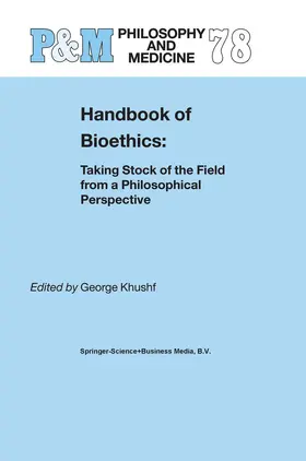 Khushf |  Handbook of Bioethics: | Buch |  Sack Fachmedien