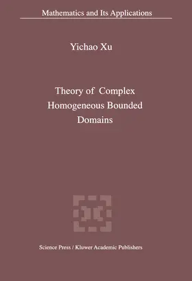 Xu |  Theory of Complex Homogeneous Bounded Domains | eBook | Sack Fachmedien