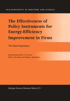 Blok / de Groot / Luiten |  The Effectiveness of Policy Instruments for Energy-Efficiency Improvement in Firms | eBook | Sack Fachmedien