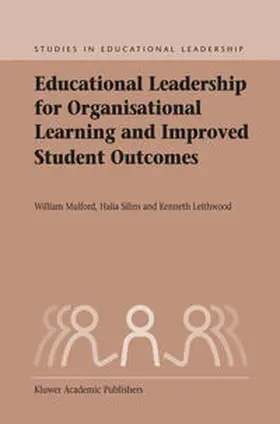 Mulford / Silins / Leithwood |  Educational Leadership for Organisational Learning and Improved Student Outcomes | eBook | Sack Fachmedien