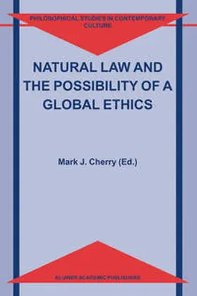 Cherry |  Natural Law and the Possibility of a Global Ethics | eBook | Sack Fachmedien